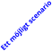 Ett möjligt scenario